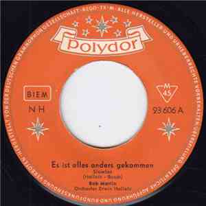 Bob Martin  - Es Ist Alles Anders Gekommen / Maria Helen download mp3