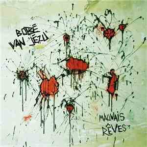 Bobé van Jézu - Mauvais Rêves download mp3