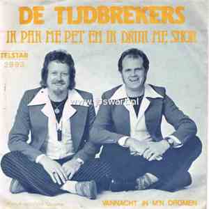 De Tijdbrekers - Ik Pak Me Pet En Druk Me Snor download mp3