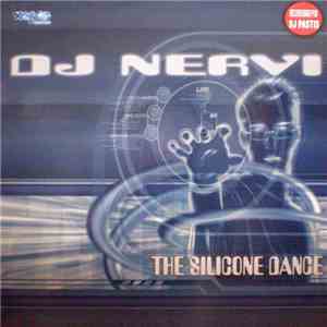 DJ Nervi - The Silicone Dance download mp3