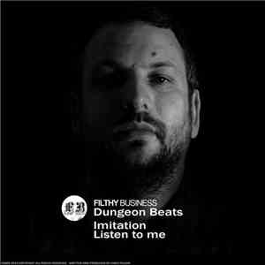 Dungeon Beats - Imitation / Listen To Me mp3 download