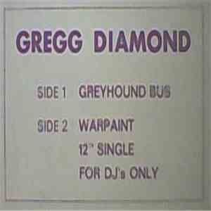 Gregg Diamond - Greyhound Bus / War Paint download mp3