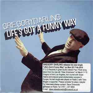 Gregory Darling - Life's Got A Funny Way download mp3