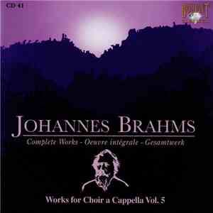 Johannes Brahms - Works For Choir A Cappella Vol. 5 download mp3
