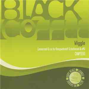 Klangwirkstoff Scheibosan & eMU - Black Coffee Chapter 3: Wiggle download mp3