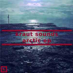 Kraut Sounds - Arctic EP download mp3