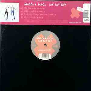 Macca & Jacca - Say Say Say download mp3