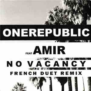 OneRepublic Feat. Amir - No Vacancy (French Duet Remix) download mp3