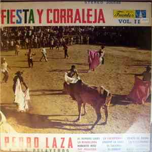 Pedro Laza y sus Pelayeros - Fiesta Y Corraleja Vol. 2 download mp3