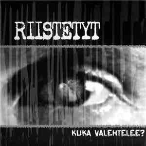 Riistetyt - Kuka Valehtelee? download mp3