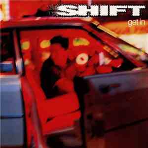 Shift  - Get In download mp3
