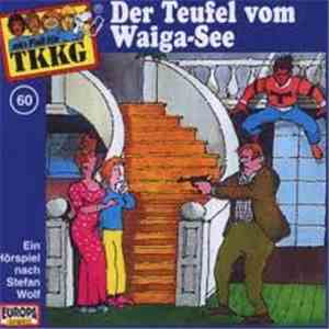 Stefan Wolf - TKKG 60 - Der Teufel Vom Waiga-See download mp3