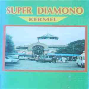 Super Diamono De Dakar - Kermel download mp3