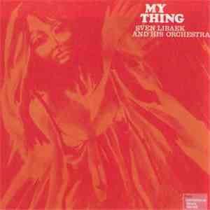 Sven Libaek And His Orchestra - My Thing download mp3