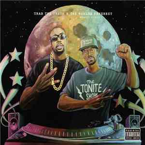 Trae Tha Truth & The Worlds Freshest - The Tonite Show mp3 download