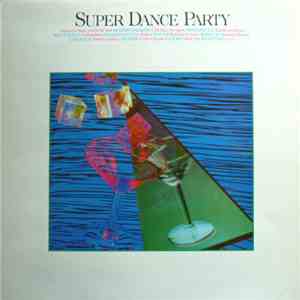Various - Super Dance Party download mp3
