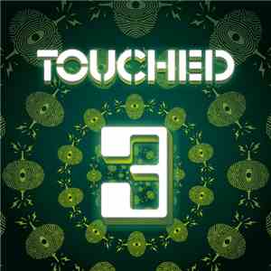 Various - Touched 3 download mp3