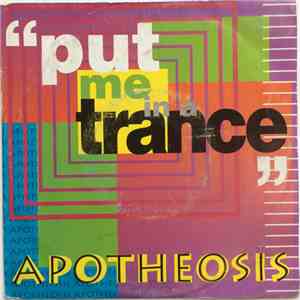 Apotheosis - Put Me In A Trance mp3 download