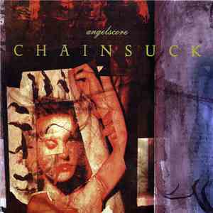 Chainsuck - Angelscore download mp3