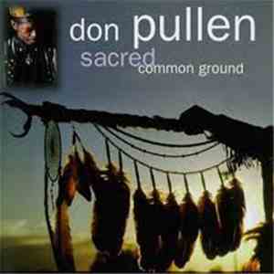 Don Pullen - Sacred Common Ground download mp3