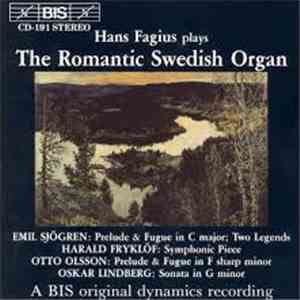 Hans Fagius - The Romantic Swedish Organ download mp3