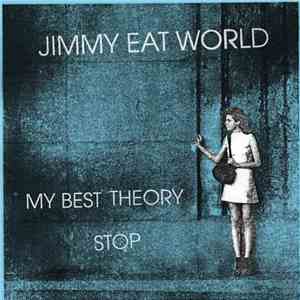 Jimmy Eat World - My Best Theory / Stop download mp3