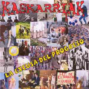 Kaskarriak - La Excusa Del Progreso download mp3