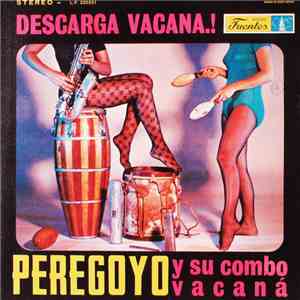 Peregoyo Y Su Combo Vacaná - Descarga Vacana..! download mp3