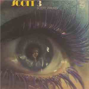 Scott Walker - Scott 3 download mp3