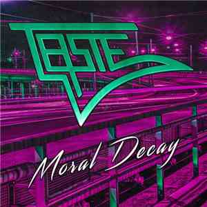 Taste  - Moral Decay download mp3