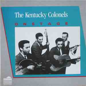 The Kentucky Colonels - On Stage download mp3