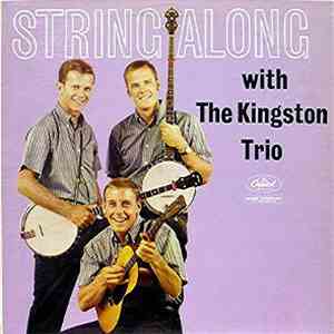 The Kingston Trio - String Along download mp3