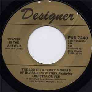 The Lou Etta Terry Singers Of Buffalo New York - Prayer Is The Answer / Who Do You Turn To mp3 download