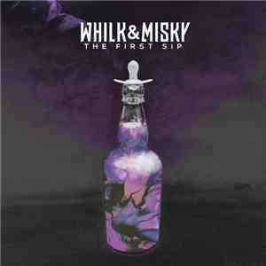 Whilk & Misky - The First Sip download mp3