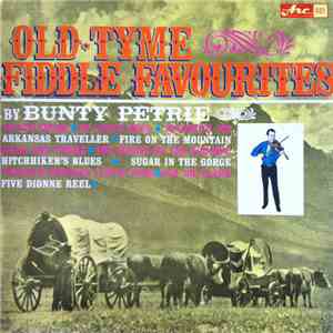 Bunty Petrie - Old-Tyme Fiddle Favourites download mp3