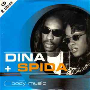 Dina  + Spida - Body Music download mp3
