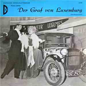 Franz Lehár - Der Graf Von Luxemburg download mp3