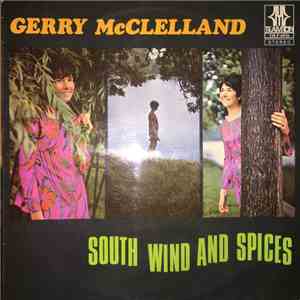 Gerry McClelland - South Wind And Spices download mp3