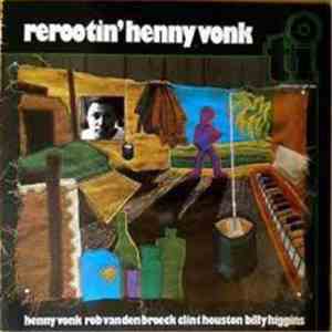 Henny Vonk - Rerootin' download mp3