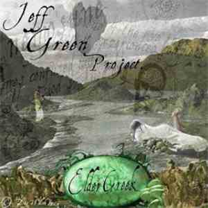 Jeff Green  - Elder Creek download mp3
