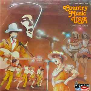 Larry Beaird, John Chessor, Mel Deal, Gene Merritts, Mark Morell, David Patton, Tom McBryde, Wayne White  - Country Music USA 1981 Cast Album download mp3
