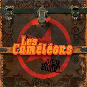 Les Caméléons - Joyeux Bordel mp3 download
