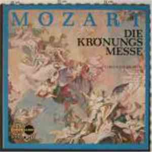 Mozart - Roland Bader / Der Böblinger Bach-Chor Und Sein Kammerorchester - Die Krönungsmesse C-dur No.14 KV 317 Coronation-Mass download mp3