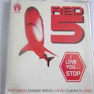 Red 5 - I Love You...Stop! download mp3