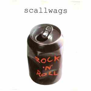 Scallwags - Rock'n'Roll download mp3