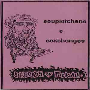 Shitloads Of Fuck All - Soupkitchens & Sexchanges download mp3