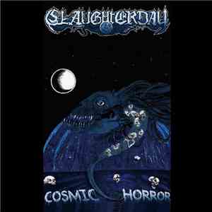 Slaughterday  - Cosmic Horror Demo download mp3