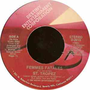 St. Tropez - Femmes Fatales / Love Stealers download mp3