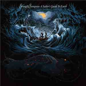 Sturgill Simpson - A Sailor's Guide To Earth download mp3