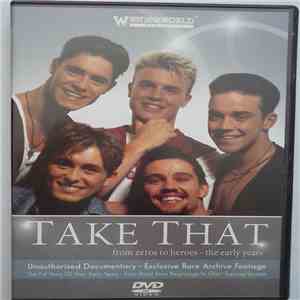 Take That - From Zeros To Heroes - The Early Years download mp3